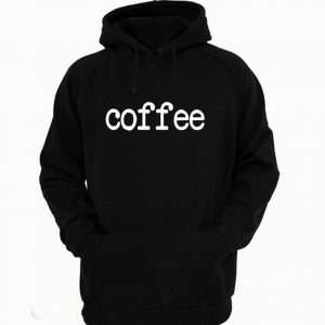 Coffee hoodie