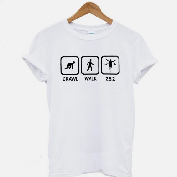 Crawl Walk 26.2 Runner T-shirt