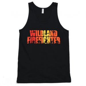 Wildland Firefighter Tanktop