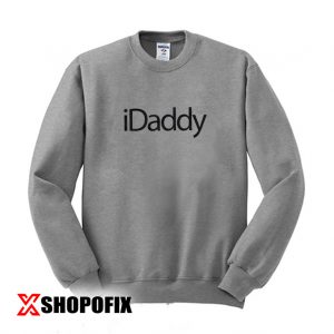 iDaddy Fathers Day Sweatshirt