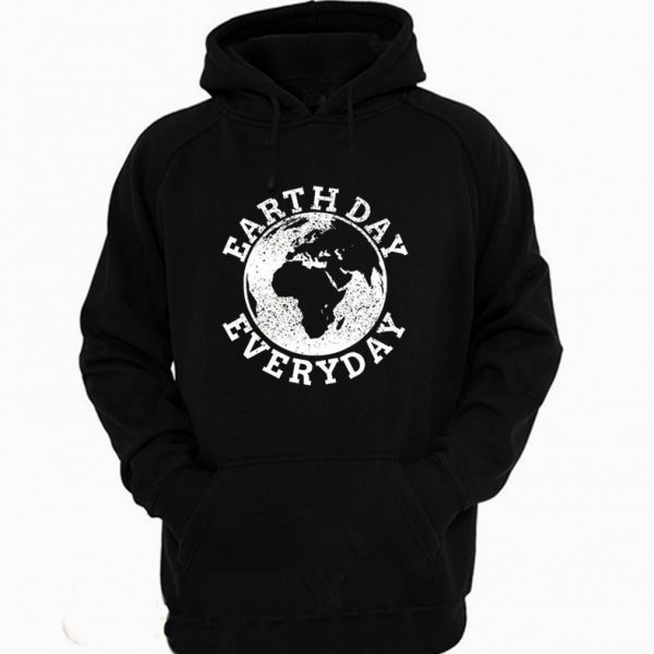 Earth Day Everyday Climate Change Hoodie