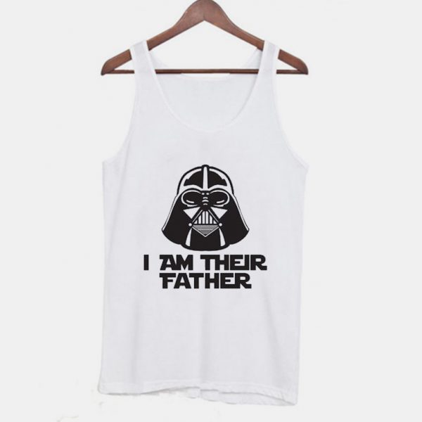 I Am Their Father Star Wars Lover Tanktop