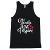 Teach Love Inspire Gift forTeacher Tanktop