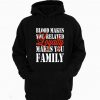Loyalty day - Loyalty Makes You Family Hoodie