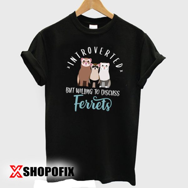 Funny Ferret Shirt, Women Men, Ferret Lover Gift, Cute Ferret Mom T-shirt