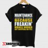 maintenance supply headquarters shirt