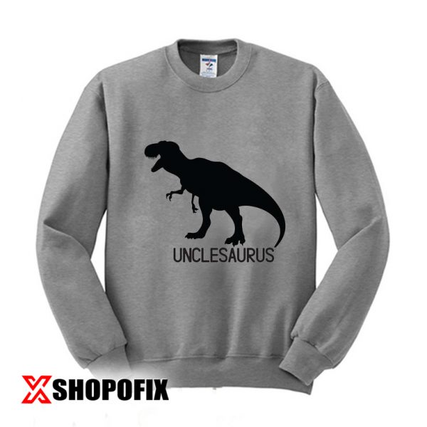 Unclesaurus SweatShirt