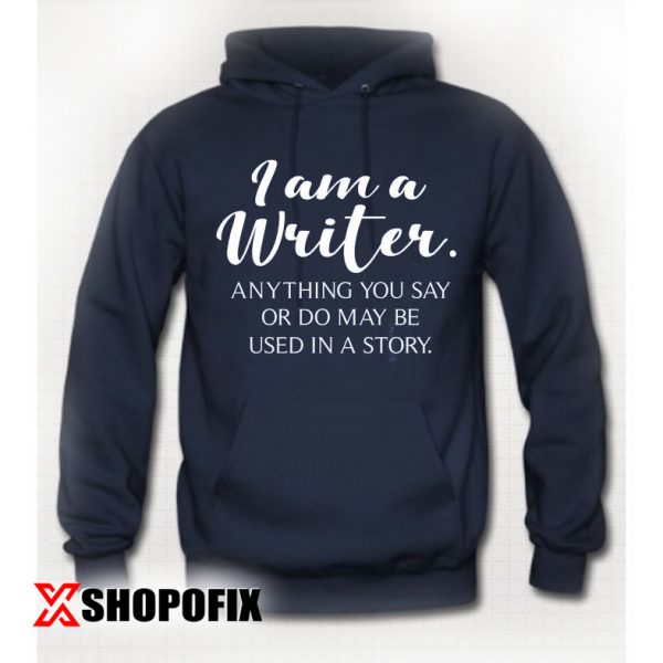 Writer Shirt Hoodie