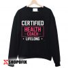 Certified Health Coach sweatshirt