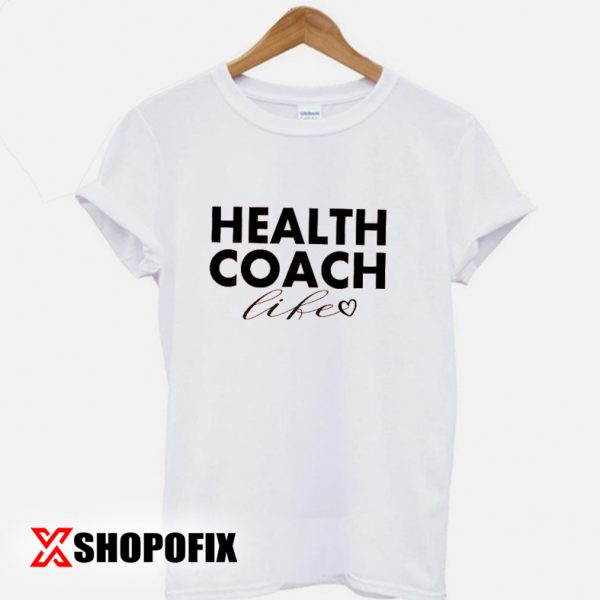 health coach certification tshirt