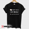 love quotes for him from the heart tshirt