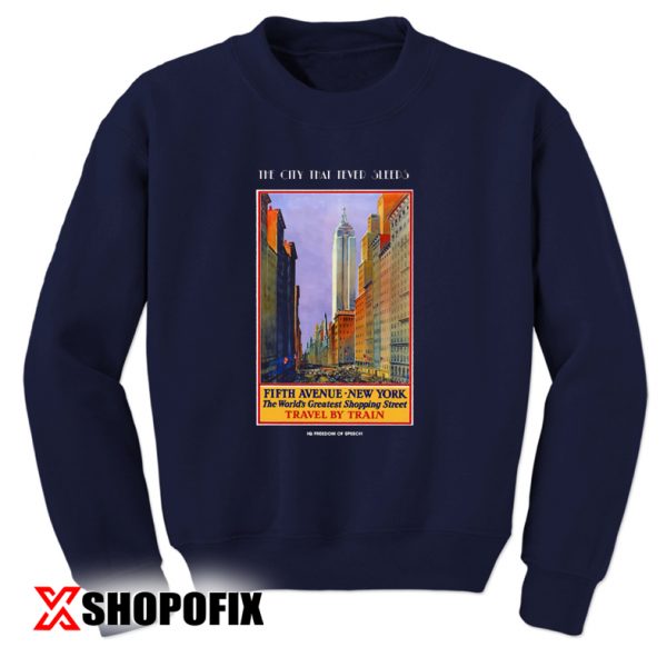 the city that never sleeps sweatshirt